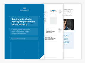 Gutenberg, a white paper for agencies and enterprise